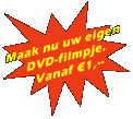 Zet nu je filmpje om naar DVD!